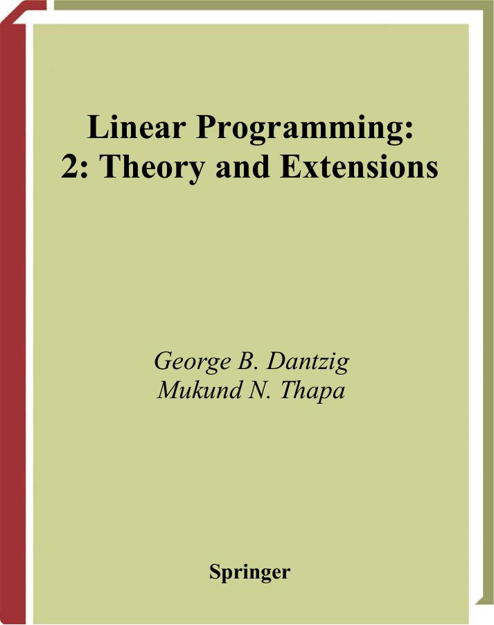 Linear Programming 2: Theory and Extensions