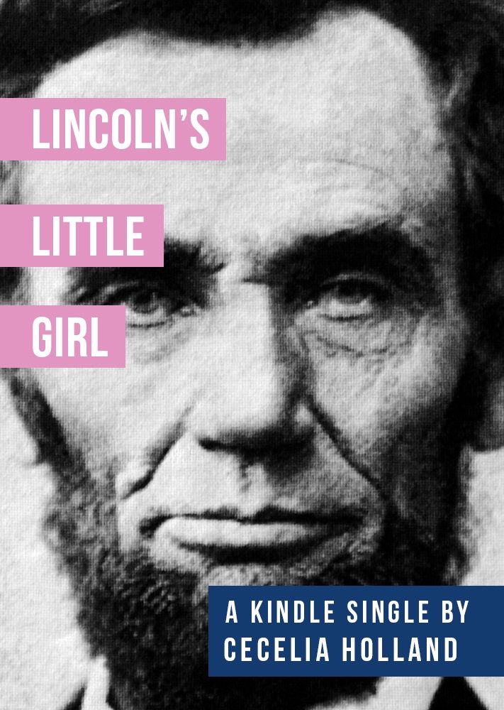 Lincoln's Little Girl (Kindle Single)