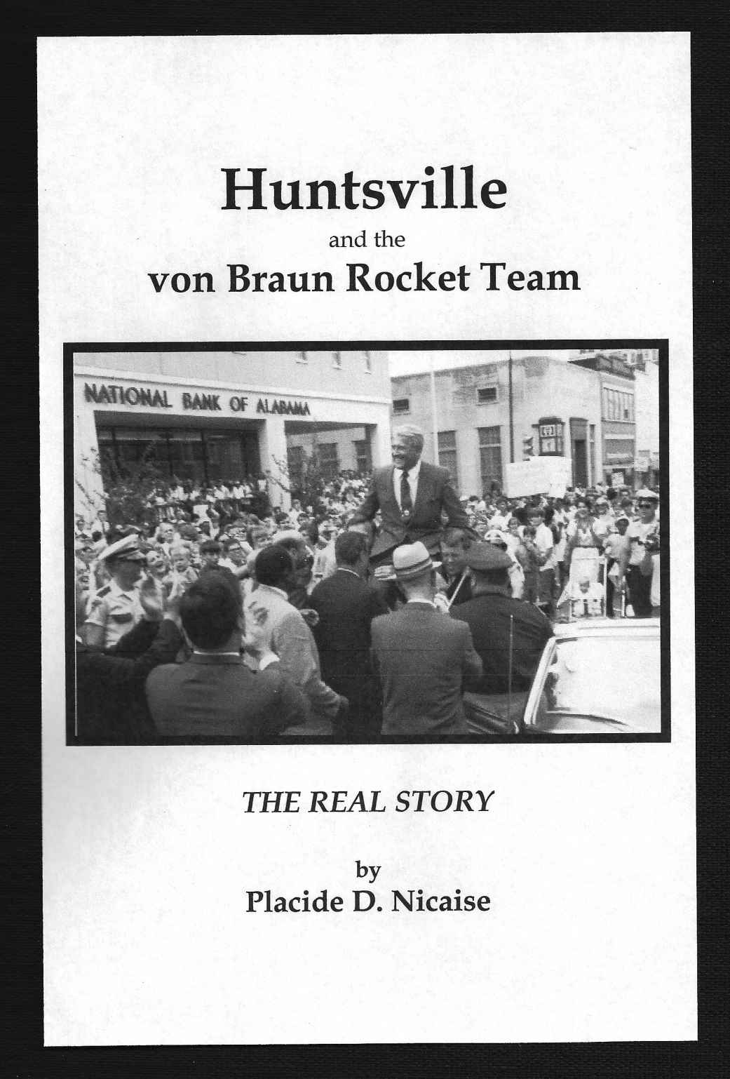 Huntsville and the von Braun Rocket Team