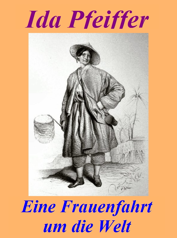 Eine Frauenfahrt um die Welt