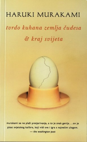 Tvrdo kuhana zemlja čudesa i Kraj svijeta