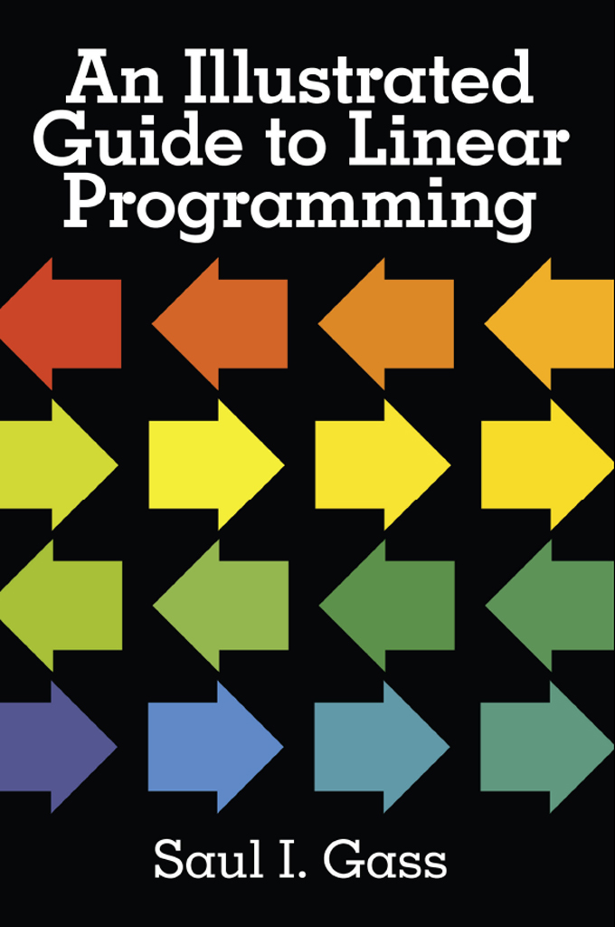 An Illustrated Guide To Linear Programming