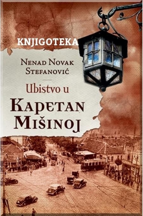 Ubistvo u Kapetan Mišinoj