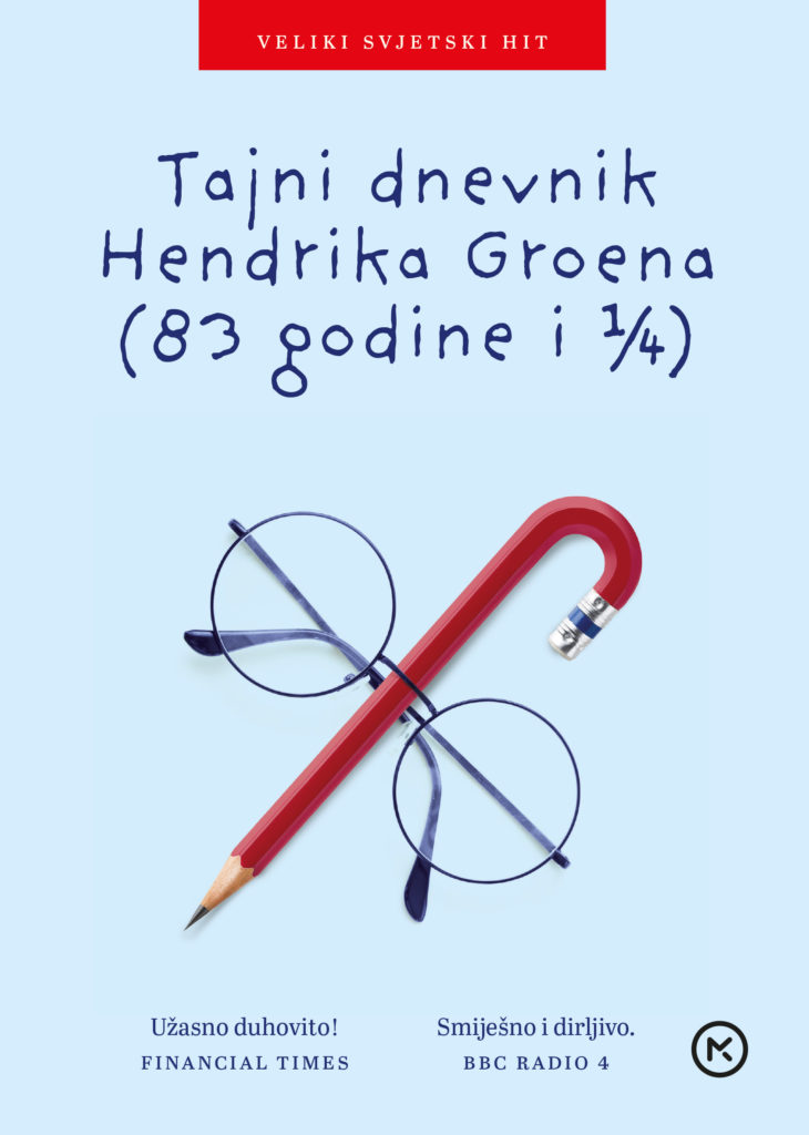 TAJNI DNEVNIK HENDRIKA GROENA (83 GODINE I ¼)